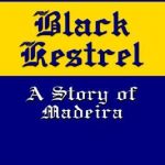 Black Kestrel A story of Madeira